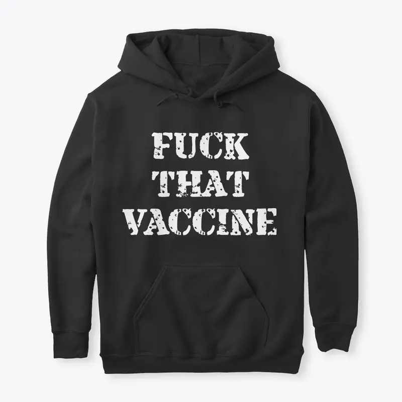 F**K THAT VACCINE