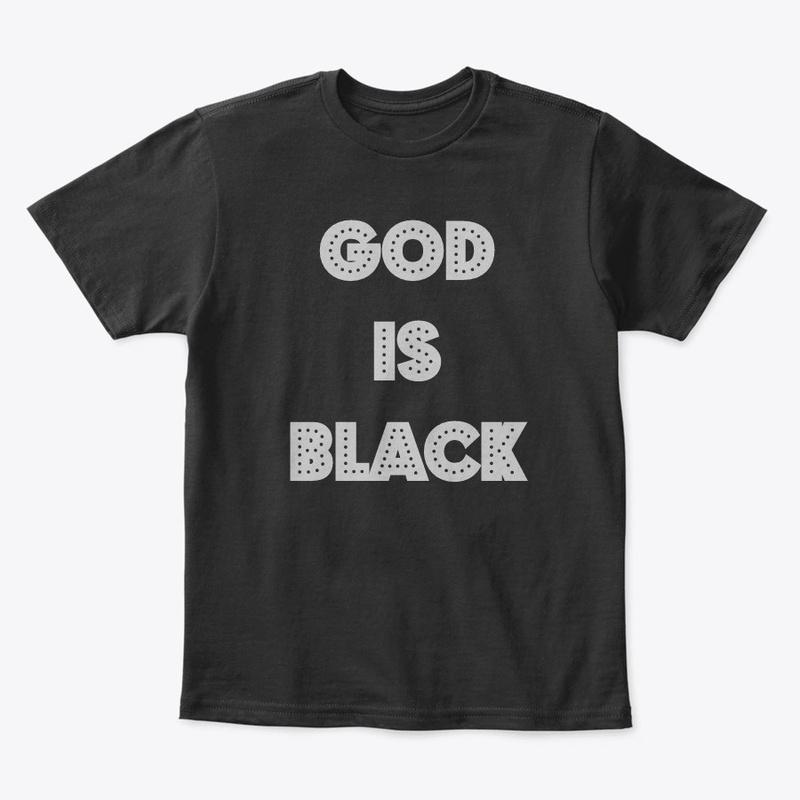 GOD is BLACK